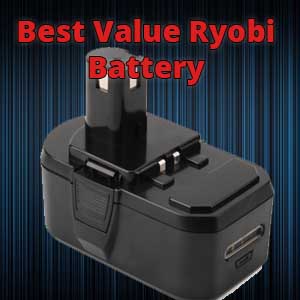 Best Ryobi Battery